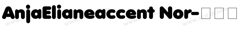 AnjaElianeaccent Nor字体转换